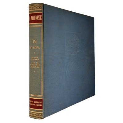 Il Milione Europa Centrale Volume IV Istituto Geografico DeAgostini 1968