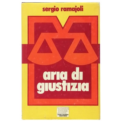 Aria Di Giustizia Sergio Ramajoli Rino Fabbri Editore