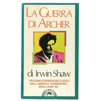 La Guerra Di Archer Irwin Shaw Tascabili Bompiani 1984