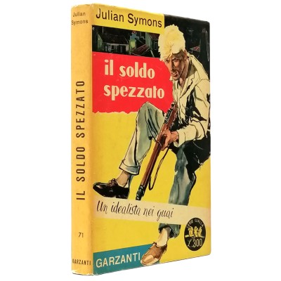 Il Soldo Spezzato Julian Symons Garzanti Serie Gialla 1956