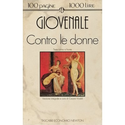Contro le donne Decimo Giunio Giovenale Tascabili Economici Newton 1993
