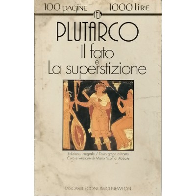 Il Fato e La Superstizione Plutarco Tascabili Economici Newton 1993