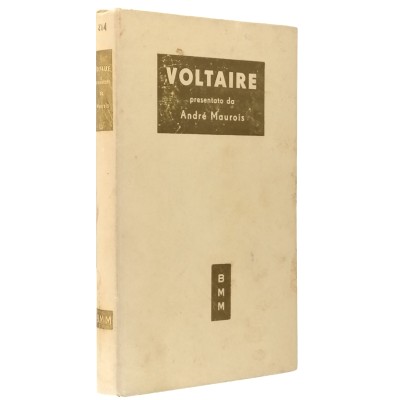 Voltaire presentato da Andrè Maurois Arnoldo Mondadori Editore 1951