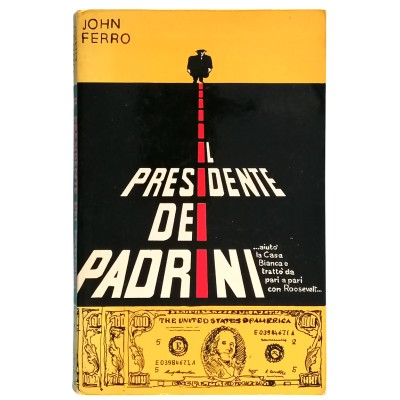 Il Presidente Dei Padrini John Ferro