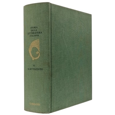 Storia Della Letteratura Italiana Volume VI Il Settecento Garzanti 1968
