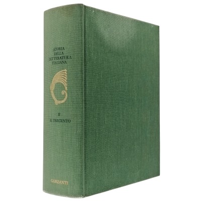 Storia Della Letteratura Italiana Volume II Il Trecento Garzanti 1965