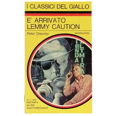 E' Arrivato Lemmy Caution Peter Cheyney I Classici del Giallo