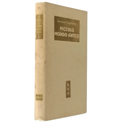 Piccolo Mondo Antico Antonio Fogazzaro Biblioteca Moderna Mondadori 1952