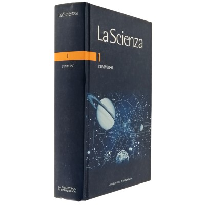 La Scienza L'Universo volume 1 La Biblioteca di Repubblica 2005