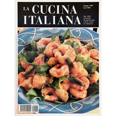 La Cucina Italiana n 6 giugno 1999 Rivista di Alta Gastronomia