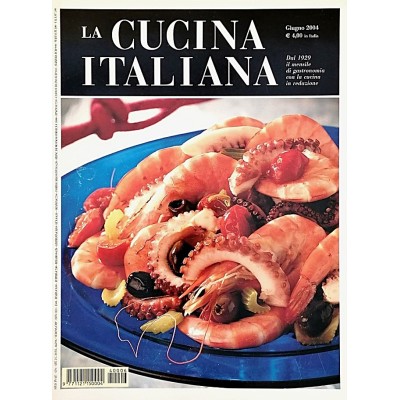 La Cucina Italiana n 6 giugno 2004 Rivista di Alta Gastronomia
