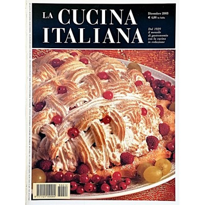 La Cucina Italiana n 12 dicembre 2003 Rivista di Alta Gastronomia