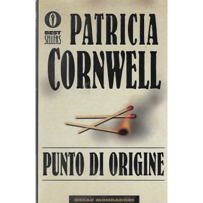 Punto di Origine Patricia Cornwell Oscar Mondadori 2000