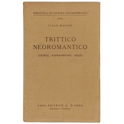 Trittico Neoromantico Italo Maione Casa Editrice G. D’Anna 1950