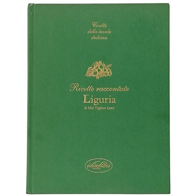 Ricette Raccontate Liguria Mitì Vigliero lLami Idea Libri 1998