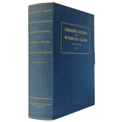 Farmacopea Ufficiale della Repubblica Italiana volume II Roma 1972
