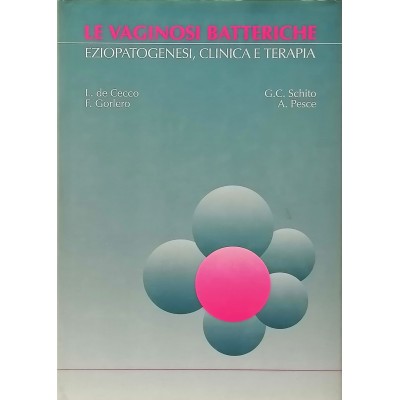 Le Vaginosi Batteriche Eziopatogenesi Clinica E Terapia Angelini 1992