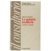 Le Malattie Ereditarie Nozioni E Consigli Longanesi & C 1979