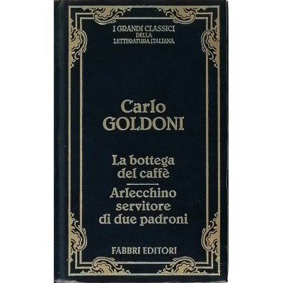La bottega del caffè-Arlecchino servitore di due servi Goldoni