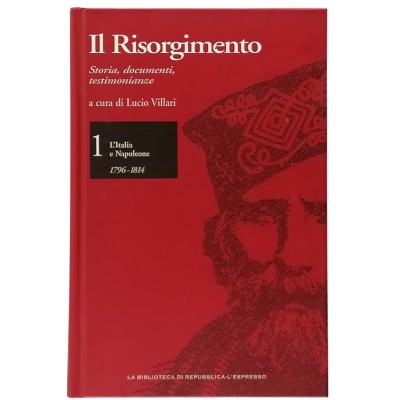 Il Risorgimento volume 1 Lucio Villari La Biblioteca di Repubblica 2007