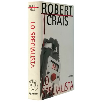 Lo specialista Robert Crais Edizioni PIEMME 2001