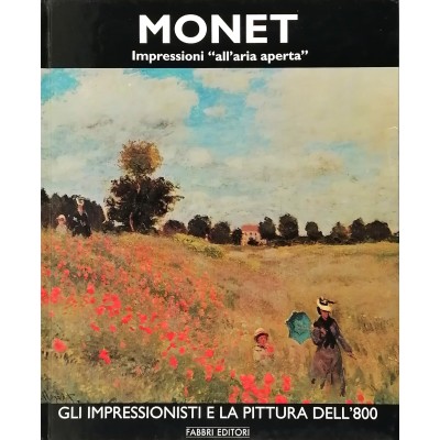 Monet Impressioni all'Aria Aperta Gli Impressionisti e la Pittura dell'800