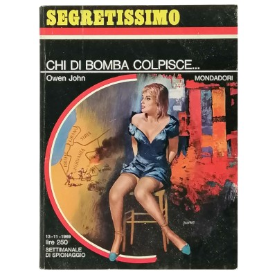 Chi di bomba colpisce Owen John Segretissimo Mondadori n 311