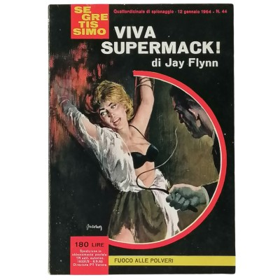 Viva Supermack Jay Flynn Segretissimo Mondadori n 44