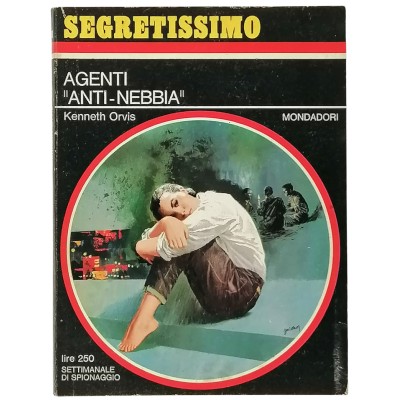 Agenti anti nebbia Kenneth Orvis Segretissimo Mondadori n 208