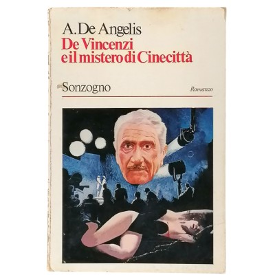 De Vincenzi E Il Mistero Di Cine città A. De Angelis Sonzogno 1974