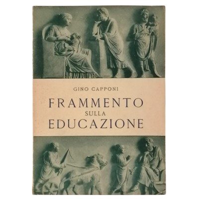 Frammento Sull'Educazione Gino Capponi La Scuola Editrice