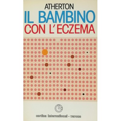 Il Bambino Con L'Eczema David J. Atherton Cortina International 1985