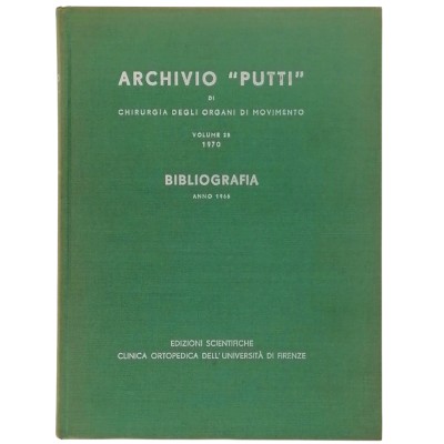 Archivio Putti Chirurgia degli Organi in Movimento 25 Bibliografia anno 1966