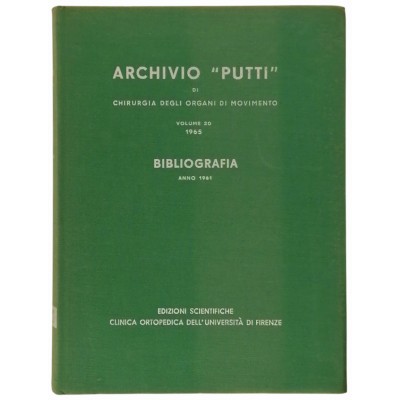 Archivio Putti Chirurgia degli Organi in Movimento 20 Bibliografia anno 1961