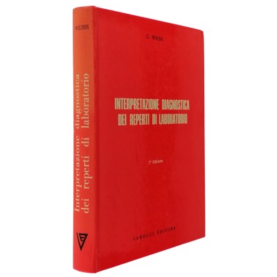 Interpretazione Diagnostica dei Reperti di Laboratorio G. Weiss Verducci 1977