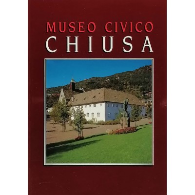 Museo Civico Chiusa Lara Toffoli Museo Civico di Chiusa 1995