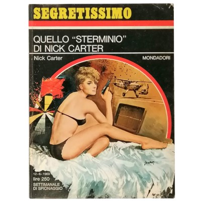 Quello stermino di Nick Carter Nick Carter Segretissimo Mondadori n 289
