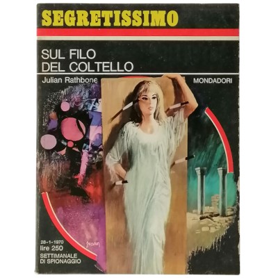 Sul filo del coltello Julian Rathbone Segretissimo Mondadori n 322