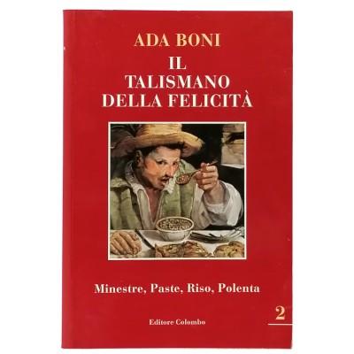 Il Talismano Della Felicità volume 2 Ada Boni Editore Colombo
