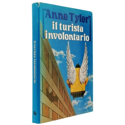 Il Turista Involontario Anne Tyler Edizione Euroclub 1986