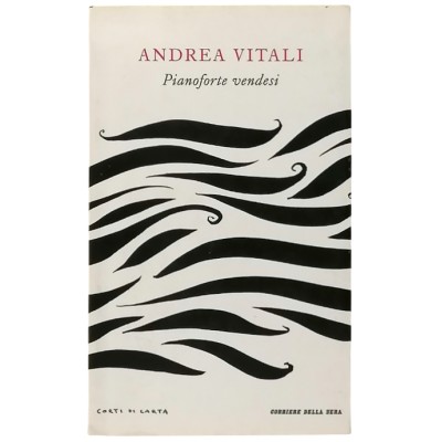 Pianoforte Vendesi Andrea Vitali Corriere della Sera 2008