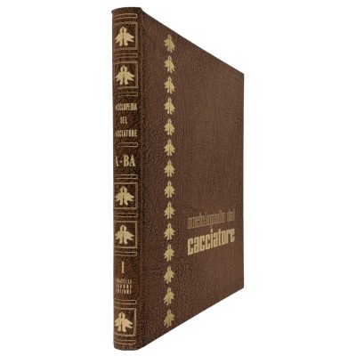 Enciclopedia del Cacciatore volume I Fratelli Fabbri Editore
