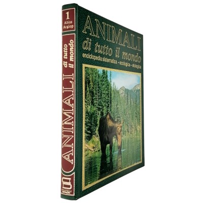 Animali di Tutto Il Mondo volume 1 ABISS-ARGIOP Fratelli Spada Editori 1986
