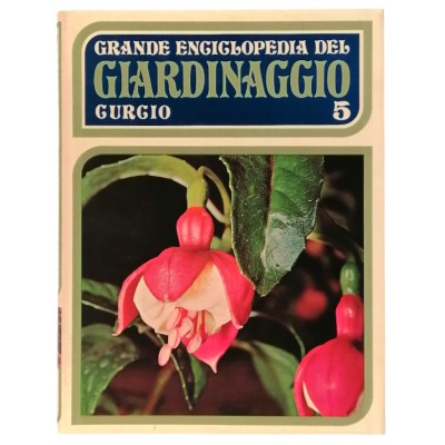 Grande Enciclopedia del Giardinaggio volume 5 Curcio Editore 1973
