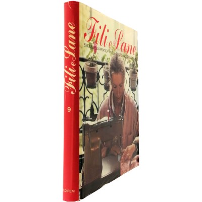 Fili e Lane 9 Enciclopedia Pratica Maglia-Cucito-Uncinetto-Ricamo EDIPEM