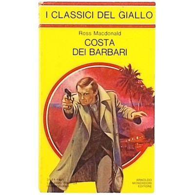 Costa dei barbari Ross Macdonald I Classici del Giallo 1981