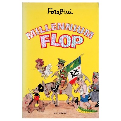 Millenium Flop Forattini Arnoldo Mondadori Editore 1999