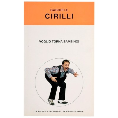 Voglio tornà bambino Gabriele Cirilli TV Sorrisi e Canzoni 2005