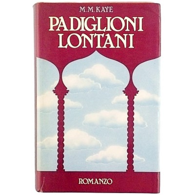 Padiglioni lontani M M Kaye Club Italiano dei Lettori 1981