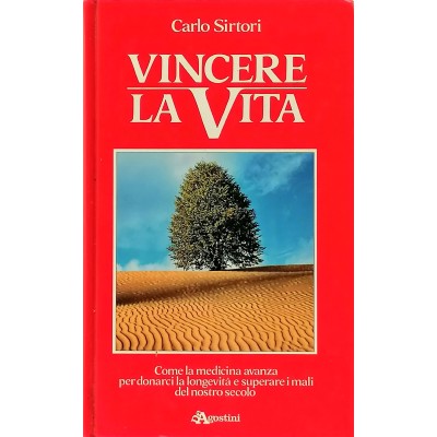 Vincere la vita Carlo Sirtori De Agostini 1986